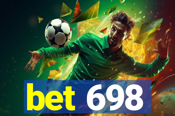 bet 698